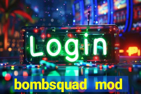 bombsquad mod manager download